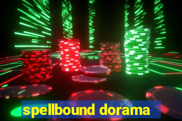 spellbound dorama